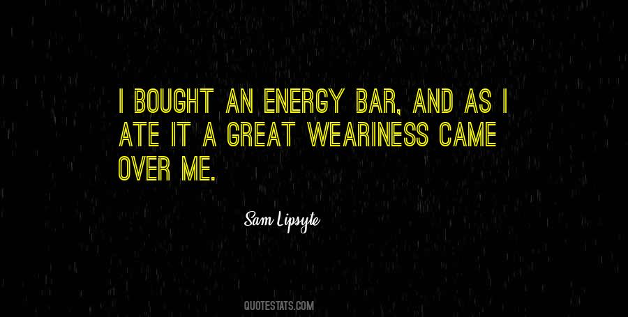 Sam Lipsyte Quotes #1271112