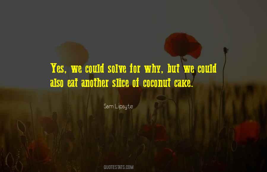 Sam Lipsyte Quotes #145474