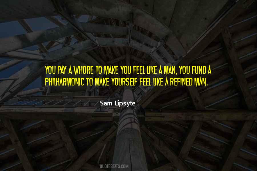 Sam Lipsyte Quotes #328094