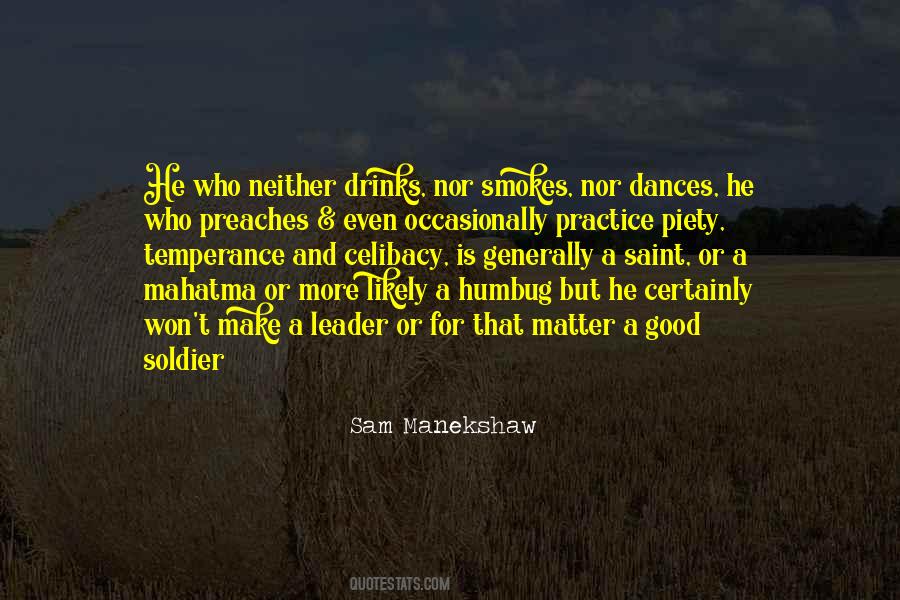 Sam Manekshaw Quotes #1639094