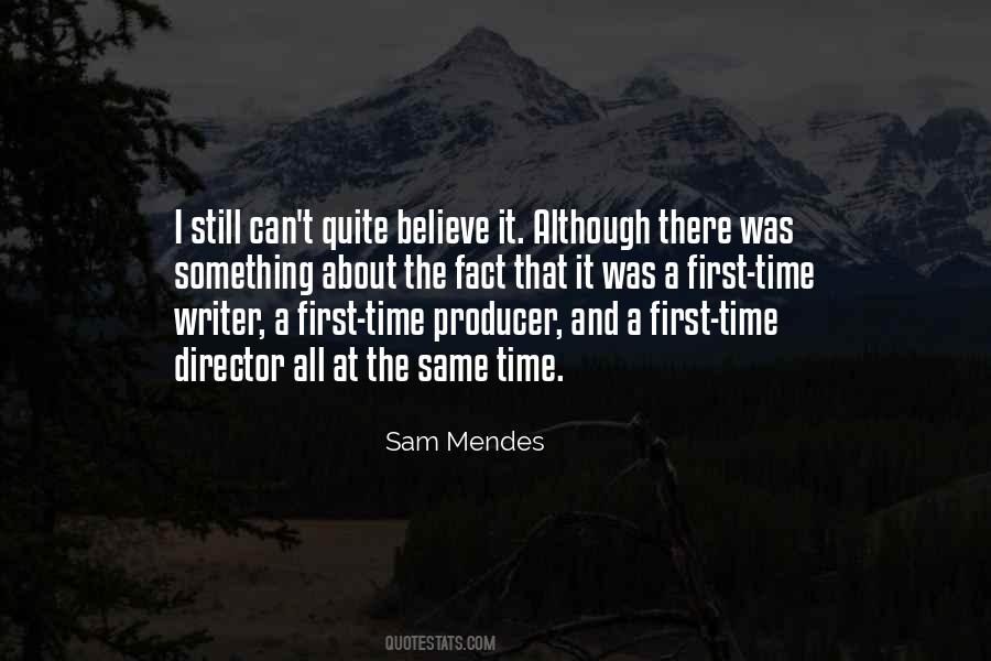 Sam Mendes Quotes #1362399