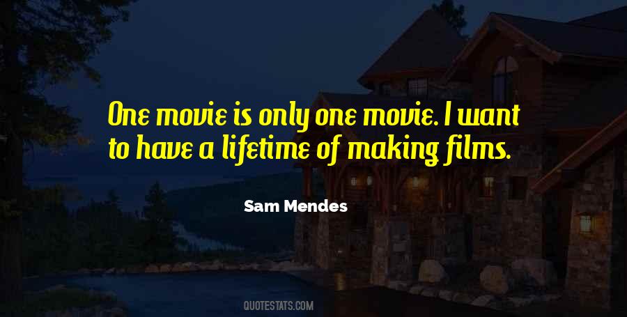 Sam Mendes Quotes #809748