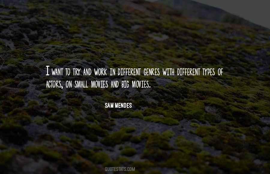Sam Mendes Quotes #991623
