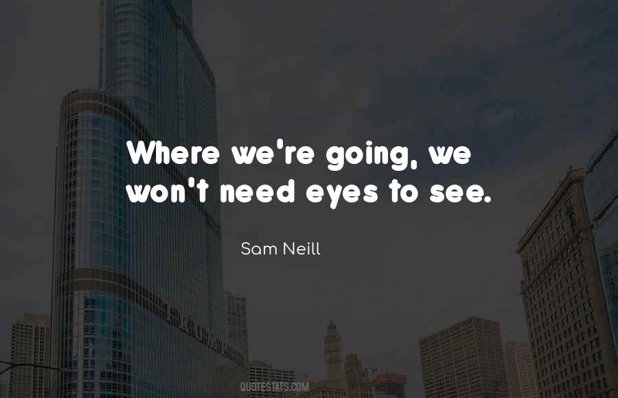 Sam Neill Quotes #146171