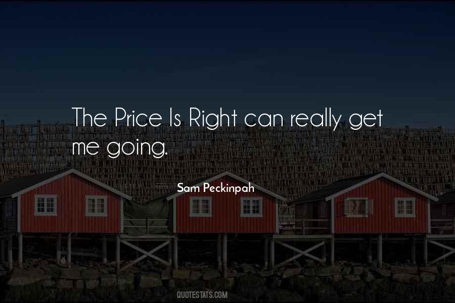Sam Peckinpah Quotes #404882