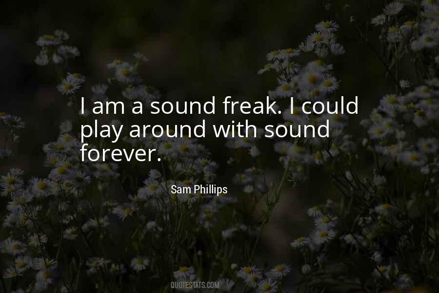 Sam Phillips Quotes #536154