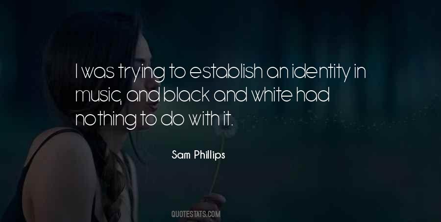 Sam Phillips Quotes #962984