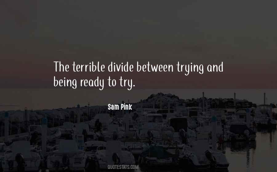 Sam Pink Quotes #1162620