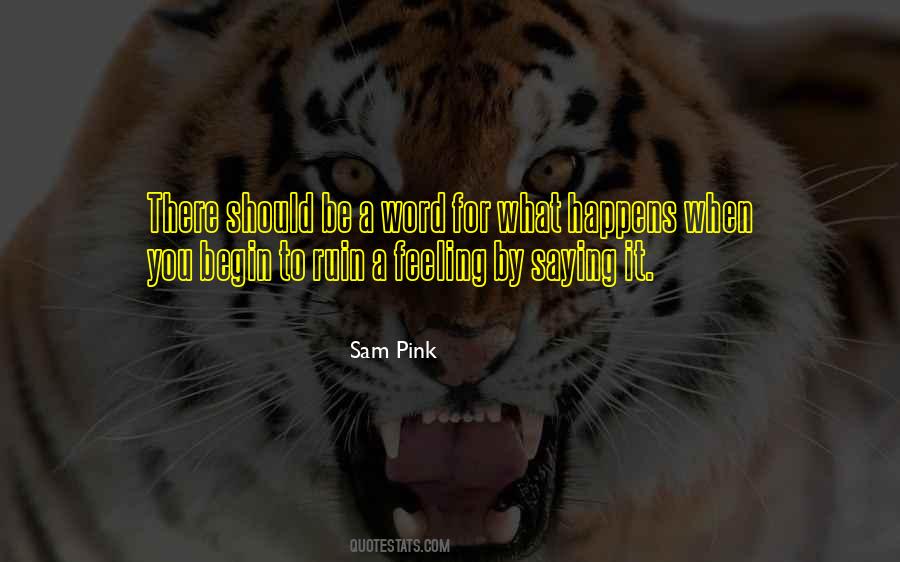 Sam Pink Quotes #162497