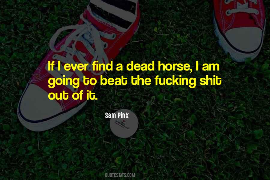 Sam Pink Quotes #36257