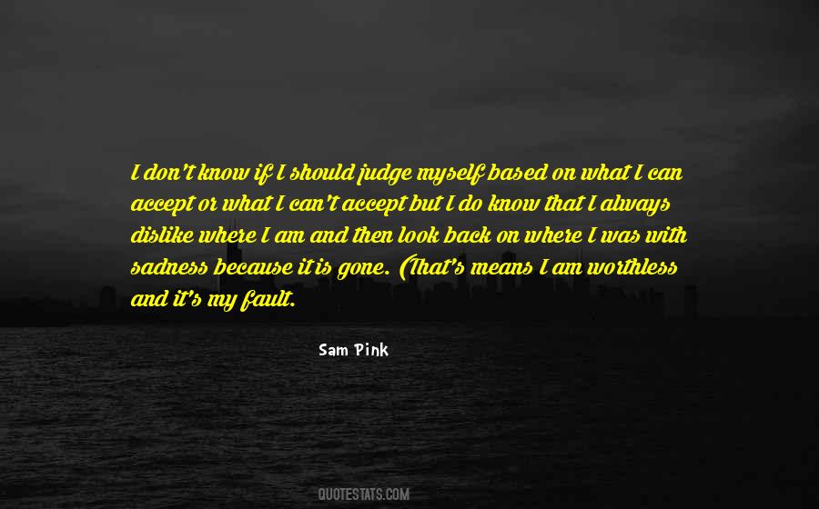 Sam Pink Quotes #370405