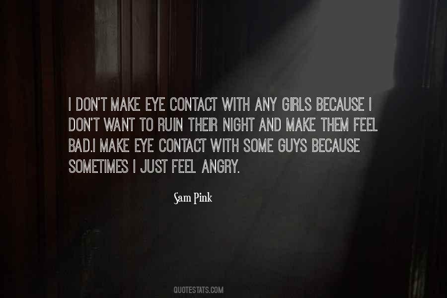 Sam Pink Quotes #450106
