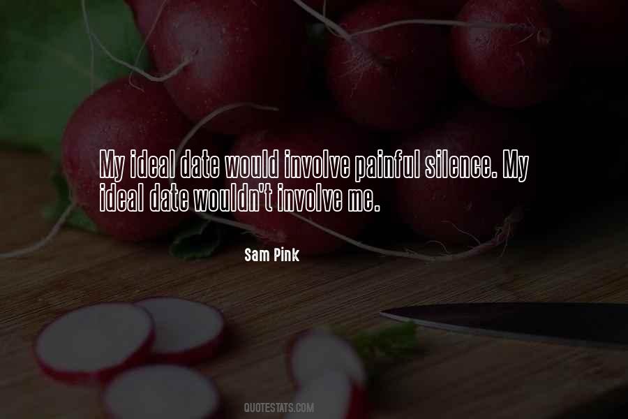 Sam Pink Quotes #456314