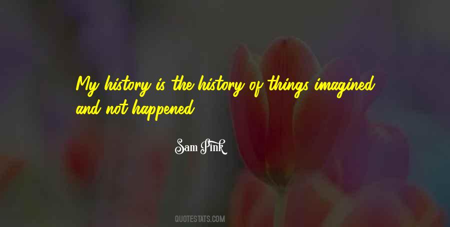 Sam Pink Quotes #496825