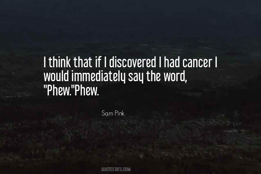 Sam Pink Quotes #91886
