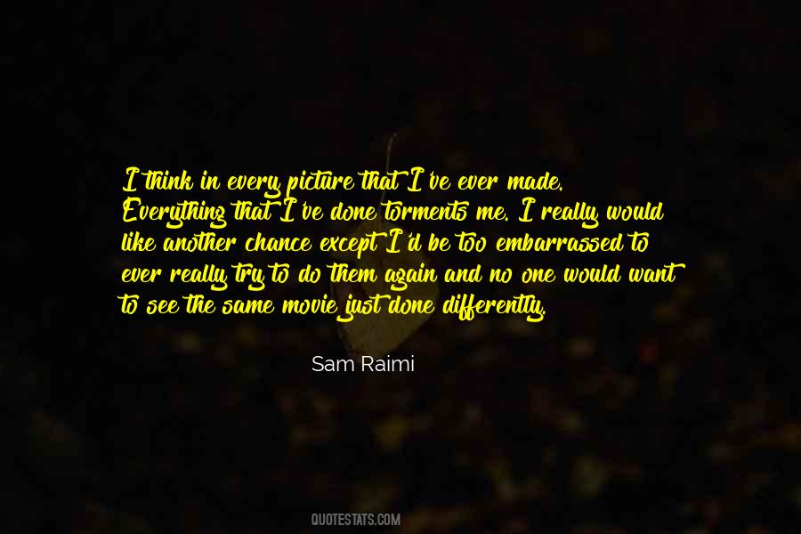 Sam Raimi Quotes #1002617