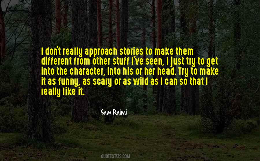 Sam Raimi Quotes #1397563