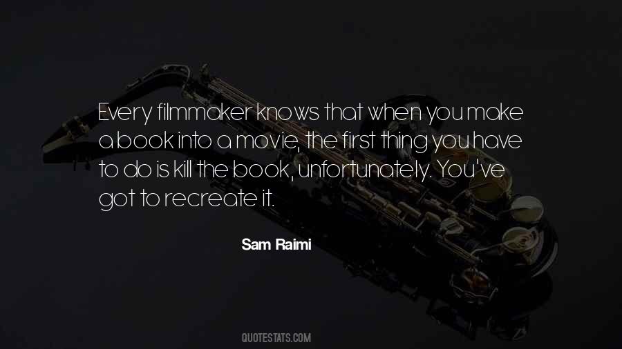 Sam Raimi Quotes #1822374