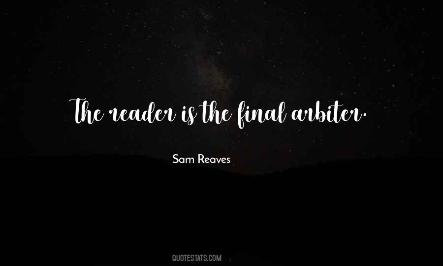 Sam Reaves Quotes #1265339