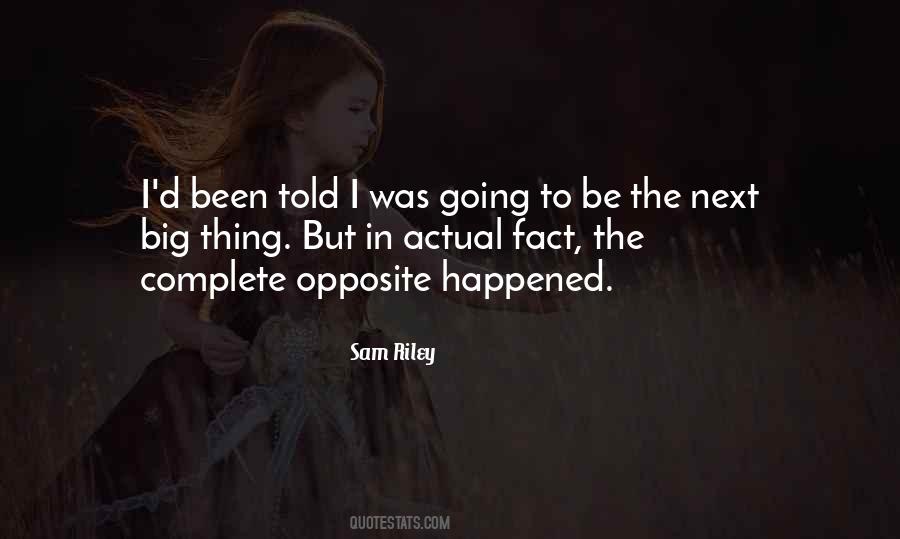 Sam Riley Quotes #1318346 Sam Riley Quotes #1318346