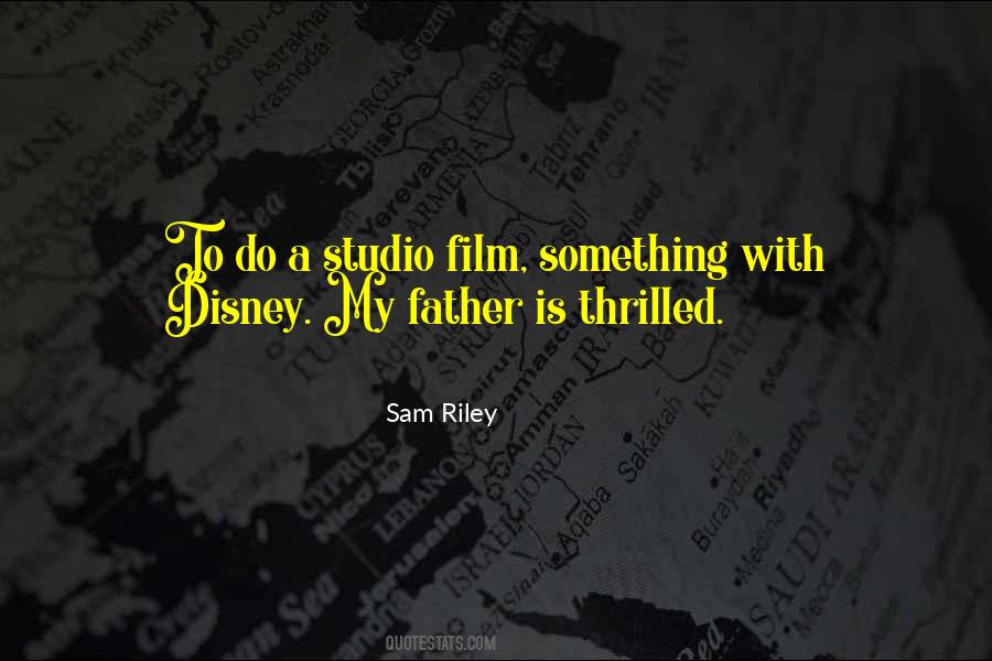 Sam Riley Quotes #1800439