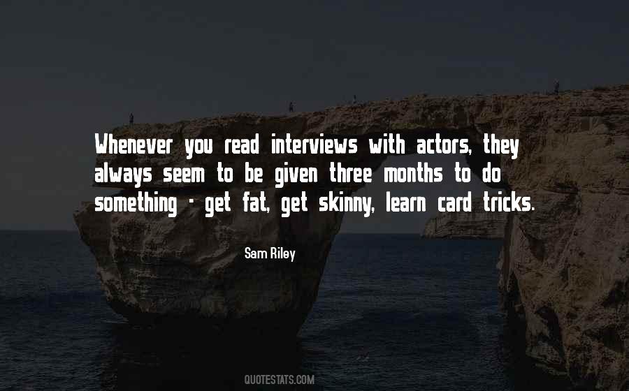 Sam Riley Quotes #75160 Sam Riley Quotes #75160