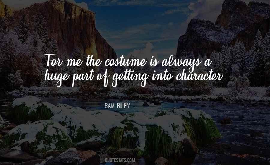 Sam Riley Quotes #907458 Sam Riley Quotes #907458