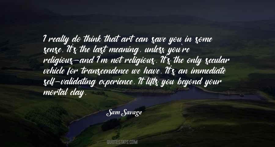 Sam Savage Quotes #428401