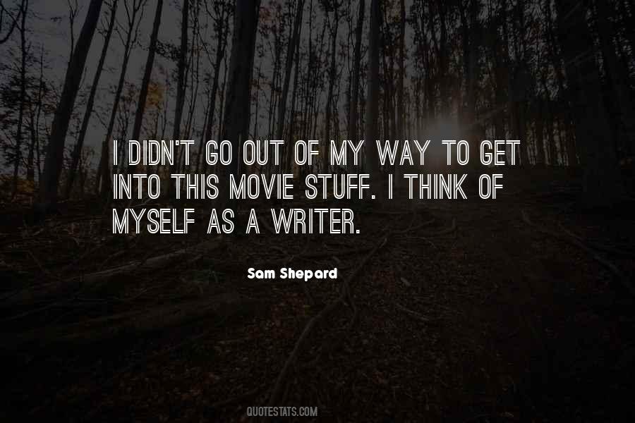 Sam Shepard Quotes #1270137