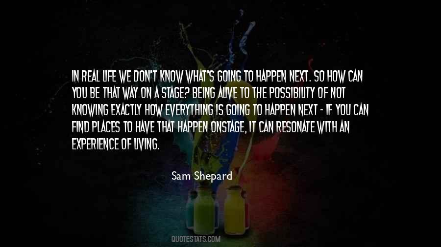 Sam Shepard Quotes #1350519