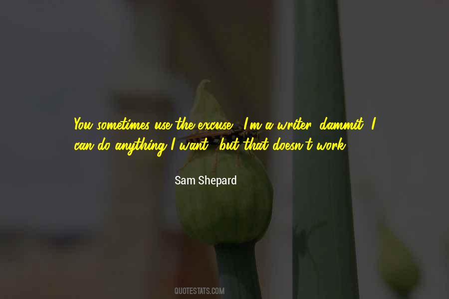Sam Shepard Quotes #1686072