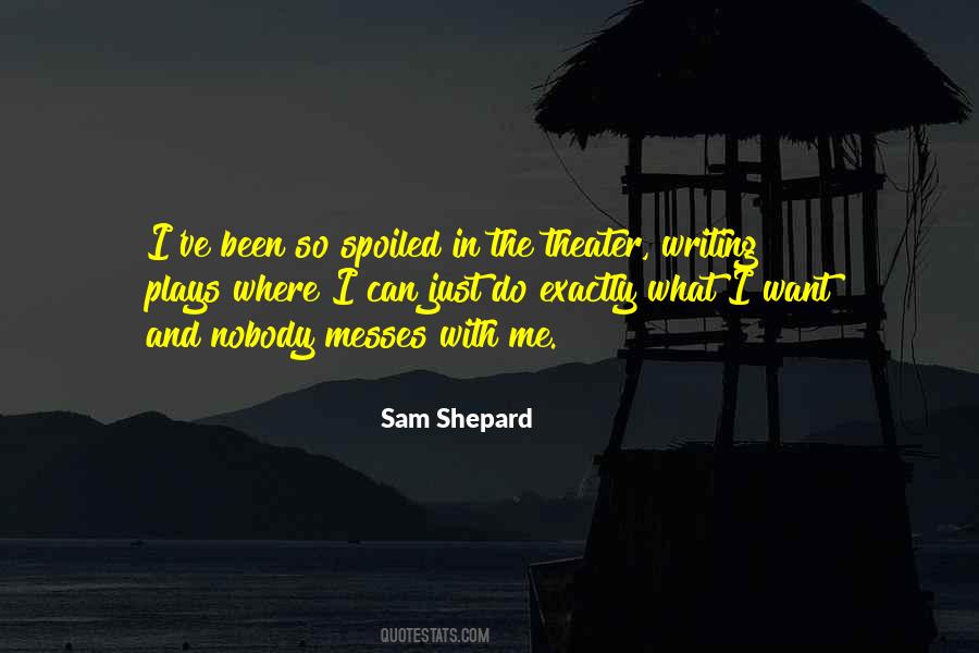 Sam Shepard Quotes #400856
