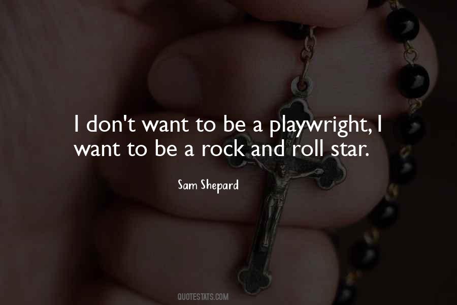 Sam Shepard Quotes #872437