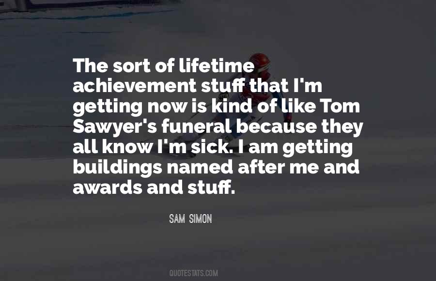 Sam Simon Quotes #1410547