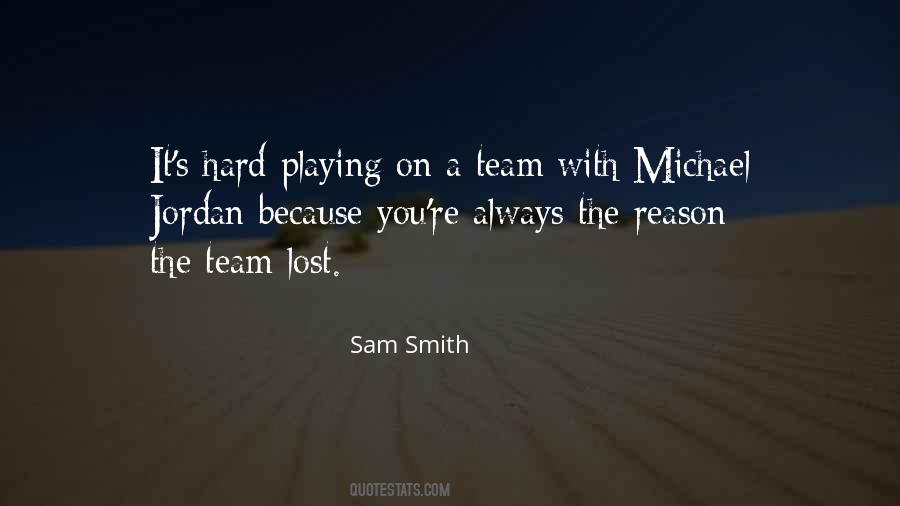 Sam Smith Quotes #1113413