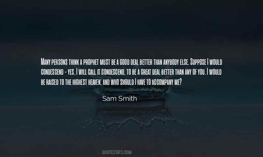 Sam Smith Quotes #1589531