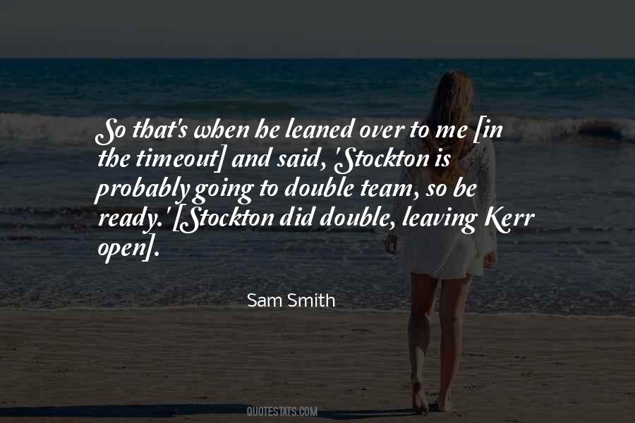 Sam Smith Quotes #1645829