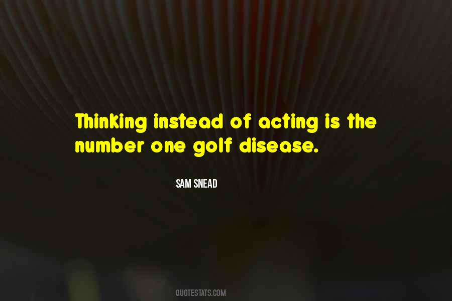 Sam Snead Quotes #1528191