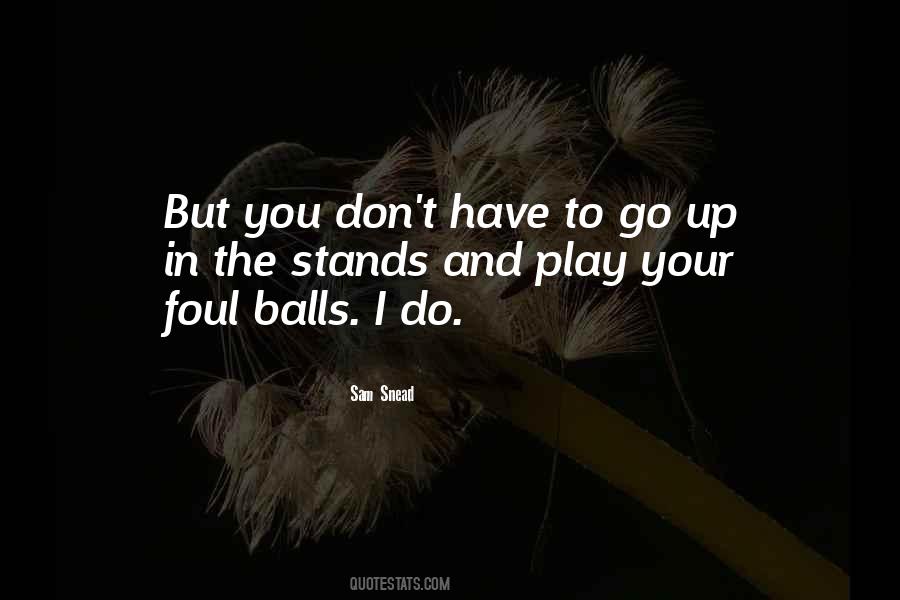 Sam Snead Quotes #1597078