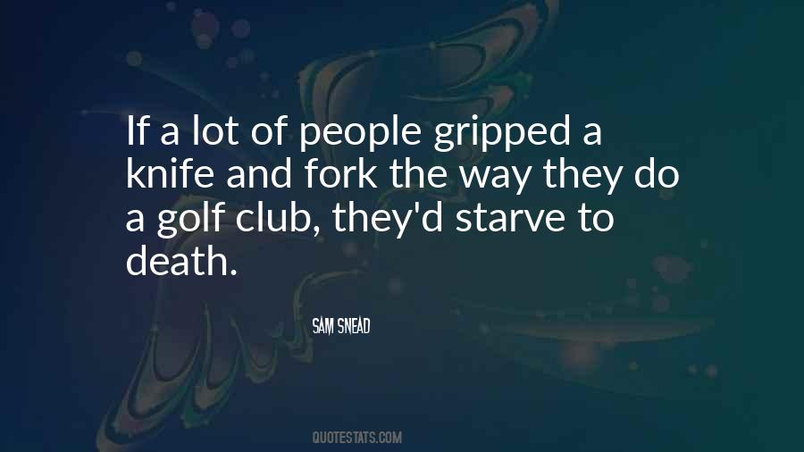 Sam Snead Quotes #281518