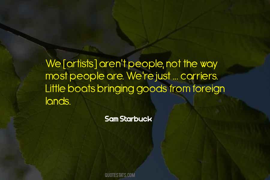 Sam Starbuck Quotes #342867