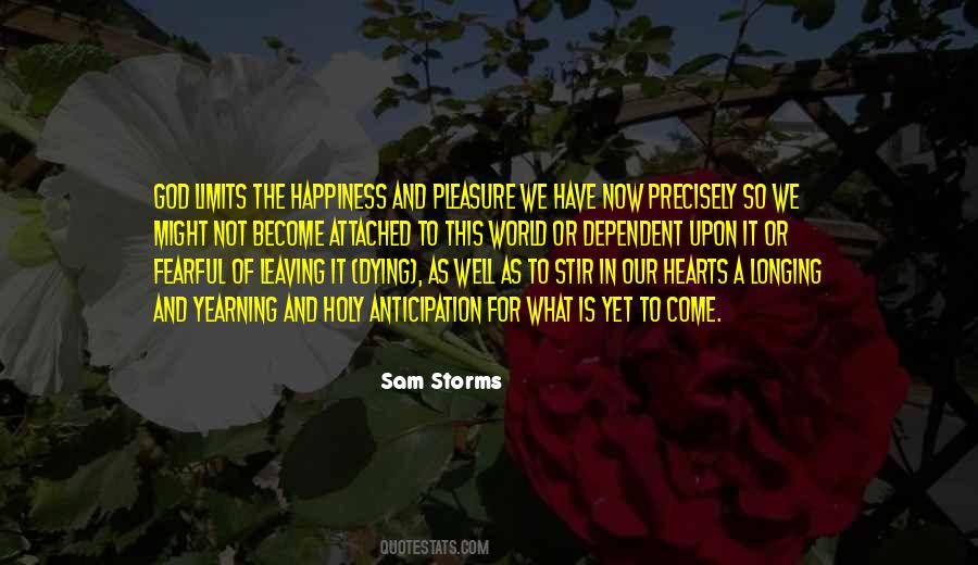 Sam Storms Quotes #604628