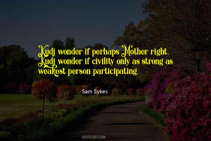 Sam Sykes Quotes #1103165