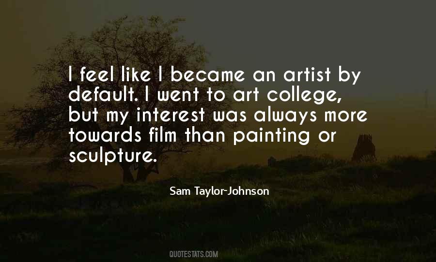 Sam Taylor-Johnson Quotes #1054849