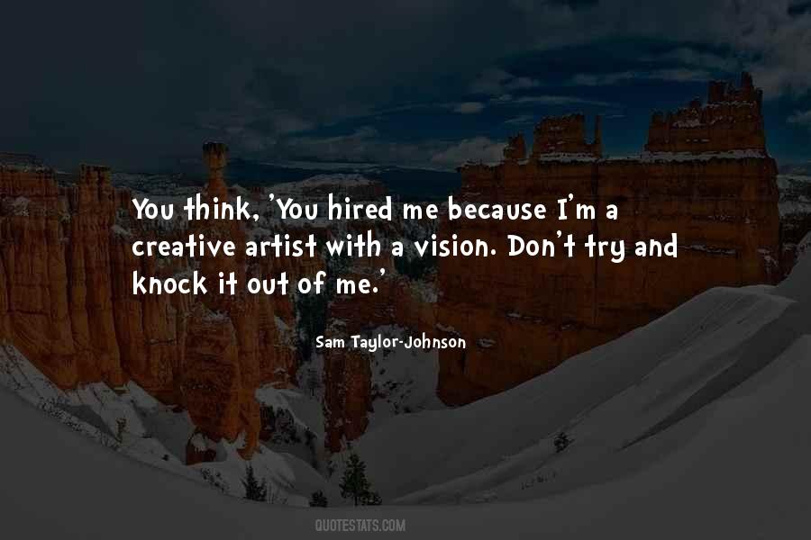 Sam Taylor-Johnson Quotes #1277535