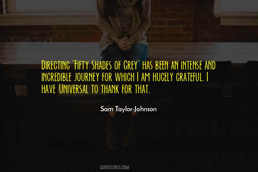 Sam Taylor-Johnson Quotes #1441538