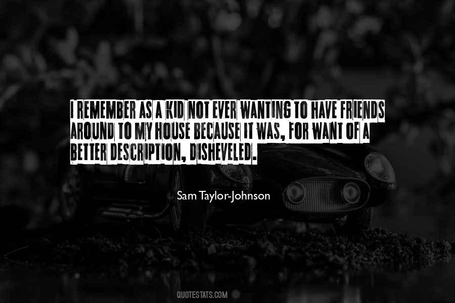 Sam Taylor-Johnson Quotes #1859341