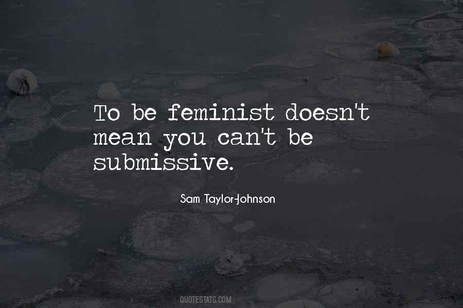 Sam Taylor-Johnson Quotes #243453