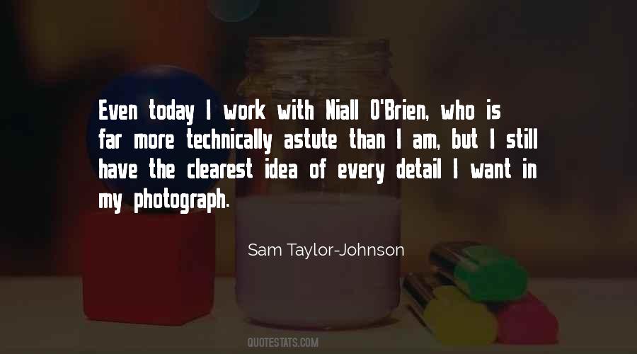 Sam Taylor-Johnson Quotes #285523