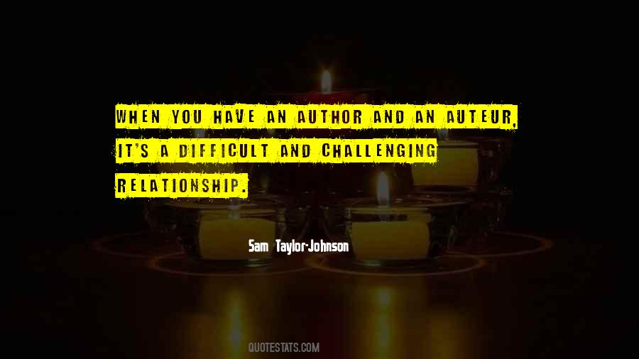 Sam Taylor-Johnson Quotes #777150